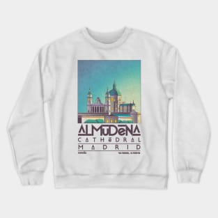 Almudena Cathedral, Madrid Crewneck Sweatshirt